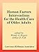 Human Factors Interventions for the Health Care of Older Adults
