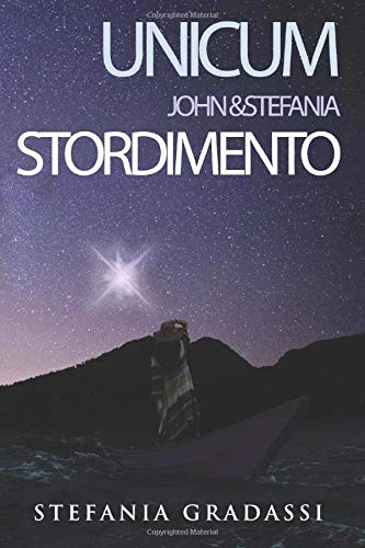 STORDIMENTO: John & Stefania (UNICUM) (Italian Edition)