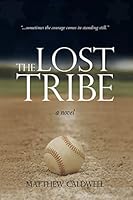 The Lost Tribe 1514109670 Book Cover