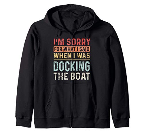 Boat Docking Captain Boating Sailing Funny Felpa con Cappuccio