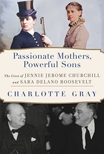 Passionate Mothers, Powerful Sons: The Lives of... 1982141964 Book Cover