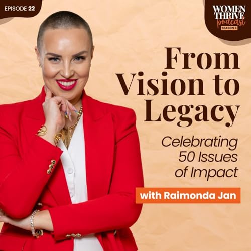 From Vision to Legacy: Celebrating 50 Issues of Impact with Raimonda Jan