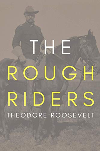 The Rough Riders The Rough Riders