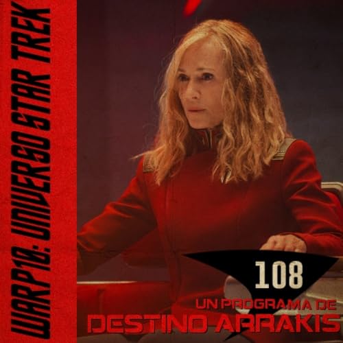 WARP10: Star Trek #108 Starfleet academy 1x01/1x02 Los jovenes de ahora y Fase beta