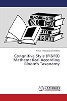 Congnitive Style (FI&FD) Mathematical According Bloom's Taxonomy 3659795666 Book Cover