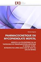 Pharmacocinetique Du Mycophenolate Mofetil 6131547688 Book Cover