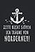 Produktbild Bitte nicht stören ich träume von Norderney: Nordseeinsel NOTIZBUCH | Format 6x9" (ca. DIN A5) | 120 Seiten Softcover | Punktiert - Punkteraster - ... für Nordfriesen die gerne Urlaub machen