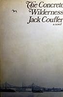 The concrete wilderness B0006BQZK2 Book Cover