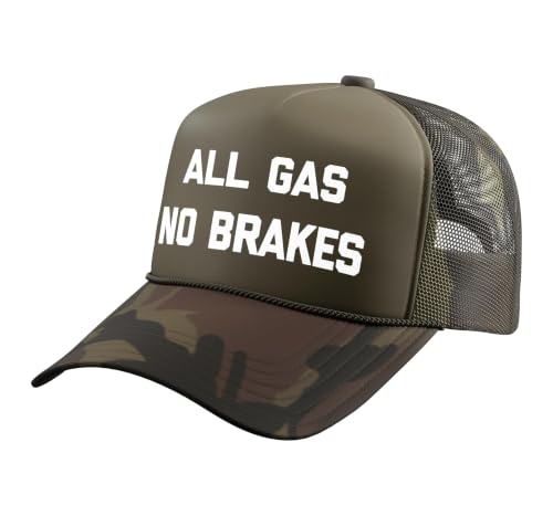 All Gas, No Brakes T-Shirt Funny Saying Sarcastic Novelty Trucker Hat with Adjustable Mesh Back, Camo Green