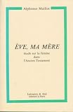 maillot ancien rugby  Ève, ma mère : étude sur la femme dans l\'Ancien Testament