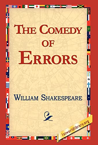 The Comedy of Errors (1st World Library Literary Society Classics)