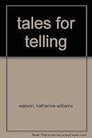 Tales for Telling B000J0CC48 Book Cover