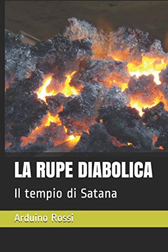 LA RUPE DIABOLICA: Il tempio di Satana (Italian Edition)