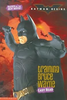 Paperback Training Bruce Wade: Easy Reader (Batman Begins): Easy Reader (Batman Begins) Book