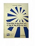 antonio marras resort 2019  MATEMATICA GENERALE DI ANTONIO MARRI - PACCAGNELLA EDITORE 1968 VOLUME 2
