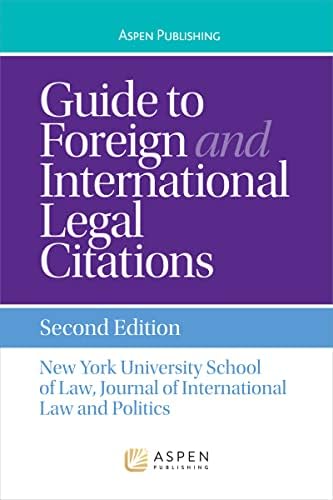 Guide To Foreign and International Legal Citations (Aspen Coursebook)