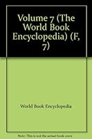 Volume 7 (The World Book Encyclopedia) B004MTMZY4 Book Cover