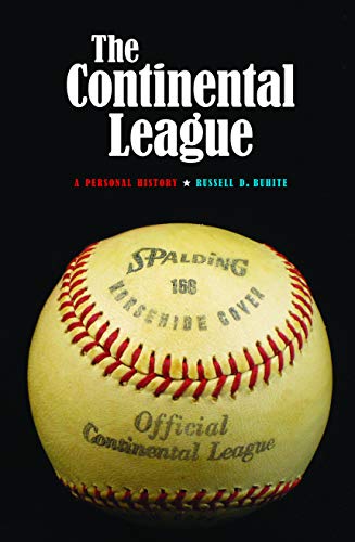 The Continental League: A Personal History