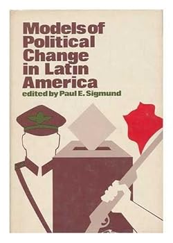 Hardcover Models of Political Change in Latin America [Unknown] Book