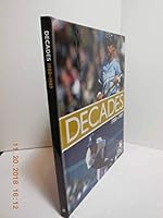 Decades: 1980-1989: From a Hit King and a Strikeout King to World Series Heroes and Goats, These Are the Stories That Defined Baseball in the 1980s 1581595107 Book Cover