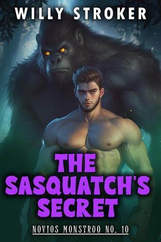 The Sasquatch's Secret (Versión en español): Un romance picante con el monstruo Pie Grande MM (Novios Monstruo nº 10) (Spanish Edition)