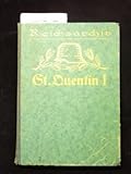  Schlachten des Weltkrieges Bd 7 a. Die Schlacht bei St. Quentin 1914, I. Teil. 2. Auflage.