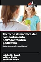 Tecniche di modifica del comportamento nell'odontoiatria pediatrica (Italian Edition) 6208936071 Book Cover