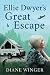 Ellie Dwyer's Great Escape