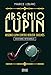Arsenio Lupin. Arsenio Lupin Contro Herlock SholmèS (Vol. 10) - 3