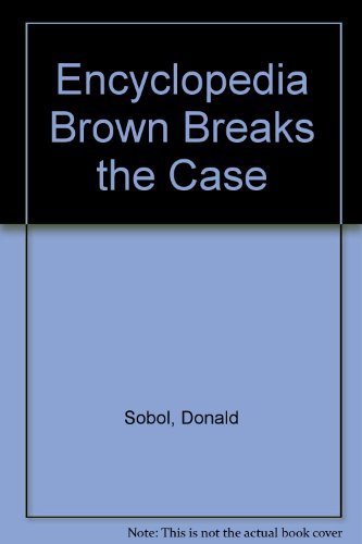 Encyclopedia Brown Breaks the Case B001DD0Q4I Book Cover