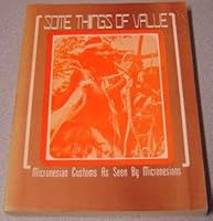 Some Things of Value (Micronesian Customs as Seen by Micronesians) B0014XWAIM Book Cover