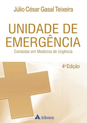 Unidade de emergência: condutas em medicina de urgência