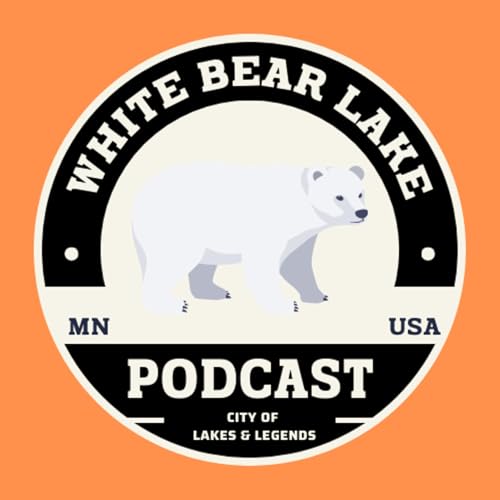 The White Bear Lake Podcast cover art