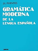 Gramatica Moderna de la Lengua Espanola 968182184X Book Cover