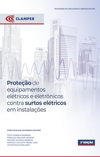 Livro CLAMPER - Proteção de equipamentos elétricos e eletrônicos contra surtos elétricos em instalações