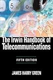 The Irwin Handbook of Telecommunications, 5E
