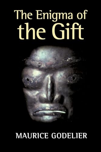 Compare Textbook Prices for The Enigma of the Gift  ISBN 9780226300450 by Godelier, Maurice,Scott, Nora