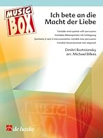 Ich Bete an Die Macht Der Liebe (I Pray in the Power of Love): Music Box Variable Wind Quintet Plus Percussion 9043127221 Book Cover