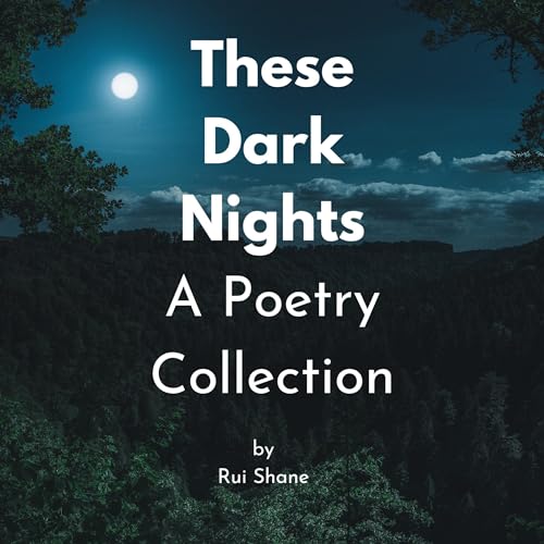 These Dark Nights by Rui Shane episode artwork