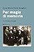 Per Magia Di Memoria - 3