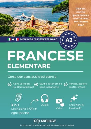 Francese A2 elementare: corso con app, audio ed esercizi: Impara il francese A2 con attività, grammatica, esercizi, vocabolario e audio. Per studio ... o con l'insegnante. Preparazione al DELF.: 2