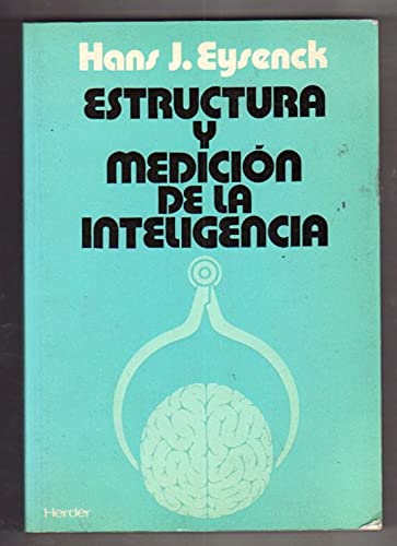 Estructura y medicion de la inteligencia