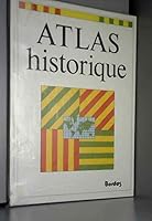 Atlas historique 2040151508 Book Cover