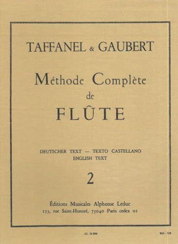 PAUL TAFFANEL ET PHILIPPE GAUBERT - METHODE COMPLETE DE FLUTE, VOL. 2