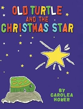 Hardcover Old Turtle and the Christmas Star Book