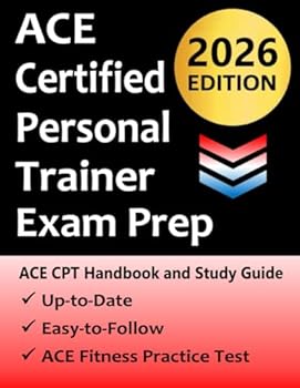 Paperback ACE Certified Personal Trainer Exam Prep: Study Guide that highlights the key concepts required to pass the American Council on Exercise exam to Become a Certified Personal Trainer Book