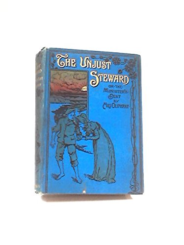 THE UNJUST STEWARD OR THE MINISTER'S DEBT. B005LVSQAY Book Cover