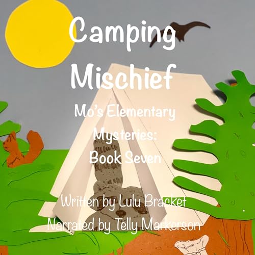 Camping Mischief by Lulu Bracket episode artwork