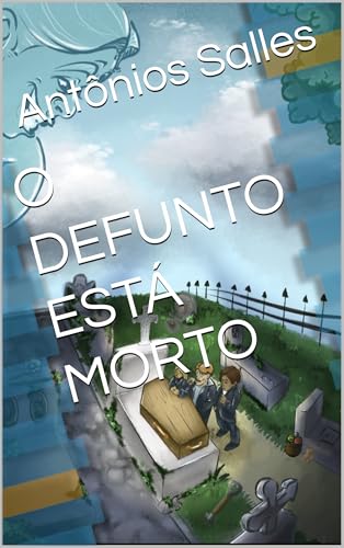O DEFUNTO ESTÁ MORTO