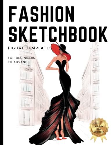 Fashion Sketchbook Female Fashion Figure Template:: 400 Large Female Figure Templates with 14 poses for Easily Sketching Your Fashion Designs